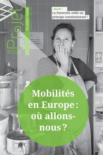 Benoît Guillou - Projet N° 369, avril 2019 : Mobilités en Europe : où allons-nous ?.