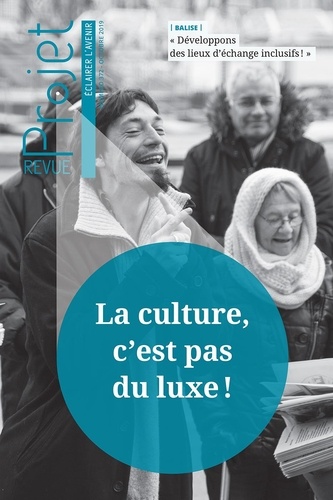Benoît Guillou - Projet N° 372, octobre 2019 : La culture, c'est pas du luxe !.
