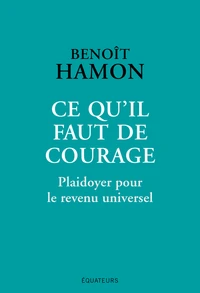 Ce qu'il faut de courage