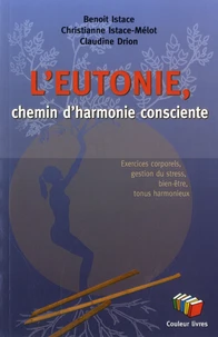 L'eutonie, chemin d'harmonie consciente
