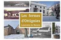 Benoît Jacob - Les fermes d'Ottignies-Louvain-la-Neuve.
