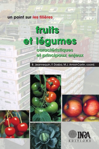 Fruits et légumes. Caractéristiques et principaux enjeux