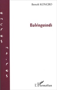 Benoît Kongbo - Balénguindi.