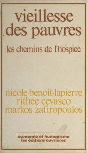 Vieillesse des pauvres : les Chemins de l'hospice