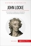Benoît Lefèvre - John Locke, un philosophe en avance sur son temps - De la tolérance religieuse au libéralisme.