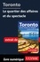 Toronto - Le quartier des affaires et du spectacle