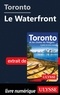 Benoît Legault - Toronto - Le Waterfront.