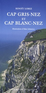 Benoît Lobez et Alan Johnston - Cap Gris-nez et Cap Blanc-nez.