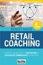 Benoit Mahé - Retail Coaching - Comment augmenter la motivation et l'efficacité commerciale en magasin.
