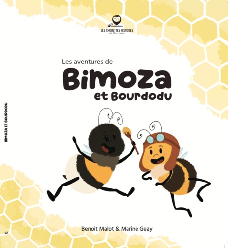 Les chouettes histoires de Chartreuse Tome 12 Les aventures de Bimoza et Bourdodu