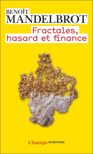 Benoît Mandelbrot - Fractales, hasard et finance.