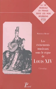 Les événements musicaux sous le règne de louis XIV
