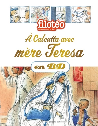Benoît Marchon - Les Chercheurs de Dieu Tome 23 : A Calcutta avec mère Teresa en BD.