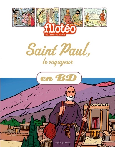 Benoît Marchon et Dominique Cordonnier - Les Chercheurs de Dieu Tome 8 : Saint Paul, le voyageur.