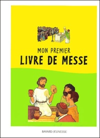 Benoît Marchon - Mon Premier Livre De Messe.