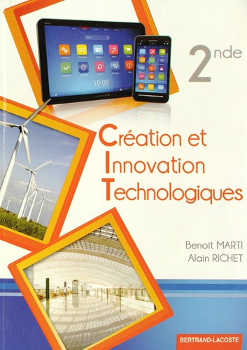 Benoit Marti et Alain Richet - Creation et Innovation Technologiques 2e.