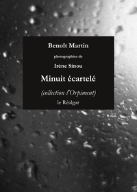 Benoît Martin - Minuit Ecartele.