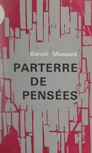 Benoît Massard et Frédéric Amiel - Parterre de pensées.
