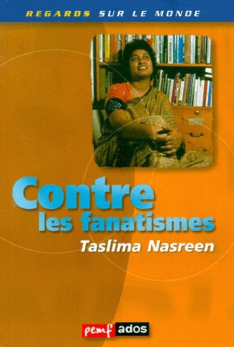 Benoît Mély et Sylvie Leprince - Contre Les Fanatismes, Taslima Nasreen.
