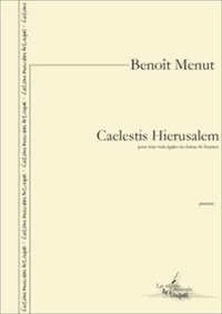 Caelestis Hierusalem (pour trois voix égales ou chœur de femmes)