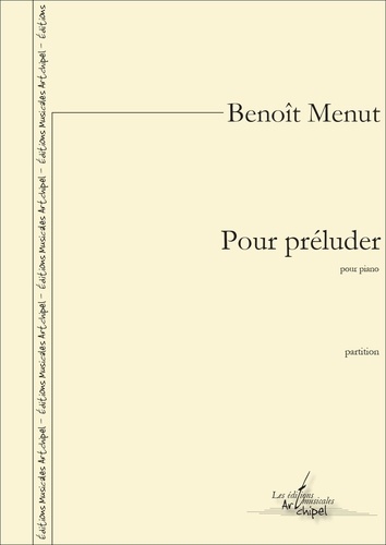 Benoît Menut - Pour préluder - partition pour piano.