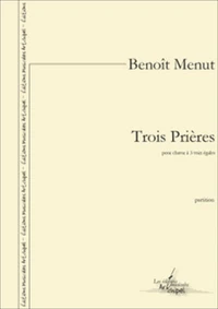 Trois Prières