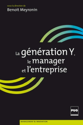 Benoît Meyronin - La génération Y, le manager et l'entreprise.