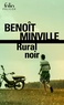Benoît Minville - Rural noir.