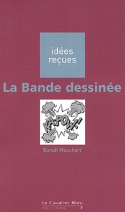 Benoît Mouchart - La Bande dessinée.