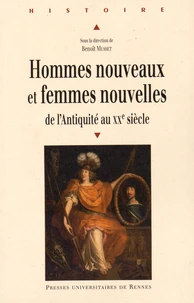 Hommes nouveaux et femmes nouvelles de l'Antiquité au XXe siècle