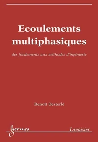 Écoulements multiphasiques : des fondements aux méthodes d'ingénierie