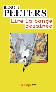 Benoît Peeters - Lire la bande dessinée.