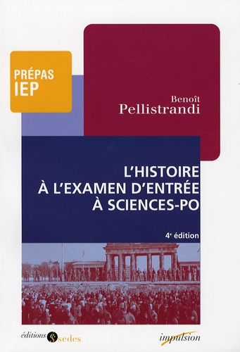 Benoît Pellistrandi - L'histoire à l'examen d'entrée à Sciences-Po.
