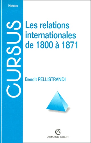 Les Relations Internationales De 1800 A 1871