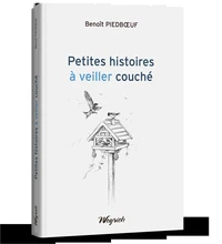 Petites histoires à s'éveiller couché