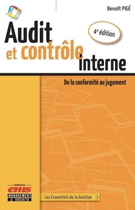 Benoît Pigé - Audit et contrôle interne - De la conformité au jugement.