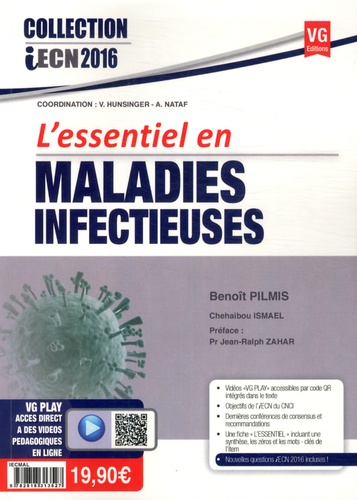 Benoît Pilmis et Chehaibou Ismael - L'essentiel en maladies infectieuses.