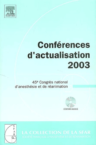 Benoît Plaud - Conférences d'actualisation 2003 - 45e Congrès national d'anesthésie et de réanimation. 1 Cédérom