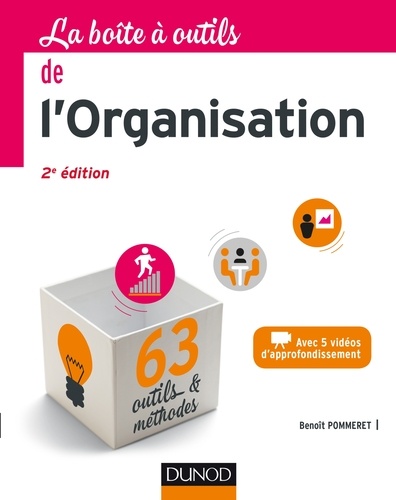 La boîte à outils de l'organisation 2e édition