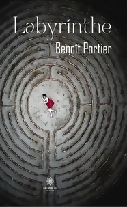 Benoît Portier - Labyrinthe.