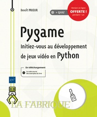 Pygame - Initiez-vous au développement de jeux vidéo en Python.pdf