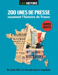 Benoît Prot - 200 Unes de presse racontent l'histoire de France.