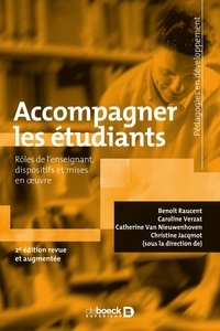 Benoît Raucent et Caroline Verzat - Accompagner les étudiants - Rôles de l'enseignant, dispositifs et mises en oeuvre.