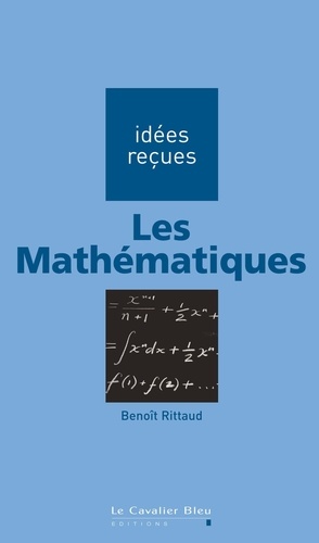 MATHEMATIQUES (LES) -PDF. idées reçues sur les mathématiques
