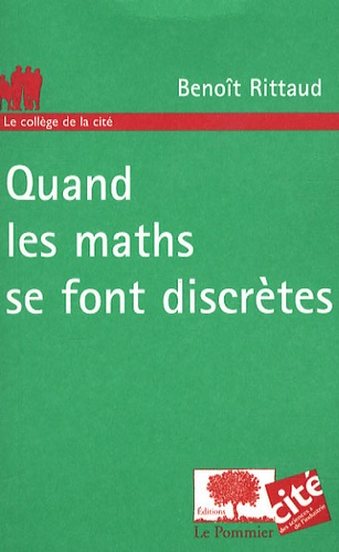 Benoît Rittaud et Elise Janvresse - Quand les maths se font discrètes.
