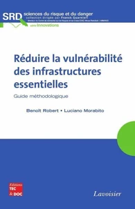 Réduire la vulnérabilité des infrastructures essentielles