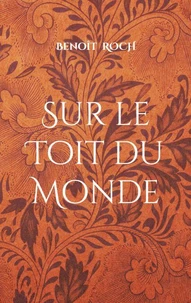 Sur le toit du monde