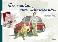 Benoît Roels et Emmanuel De Ruyver - En route vers Jérusalem....