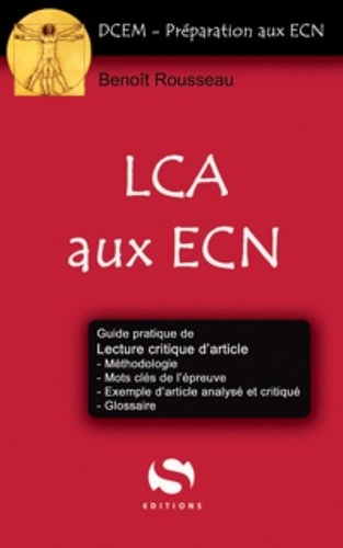 Benoît Rousseau - Lecture critique d'article aux ECN - Cours - Réussir le résumé - Réussir l'analyse d'article.
