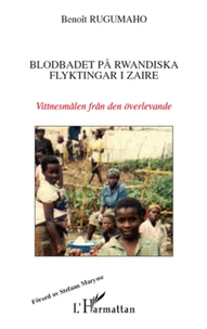 Blodbadet pa rwandiska flyktingar i zaire